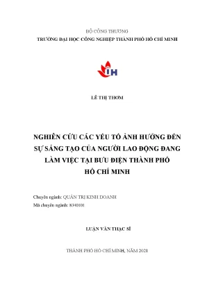 Nghiên cứu các yếu tố ảnh hưởng đến sự sáng tạo của người lao động đang làm việc tại bưu điện thành phố hồ chí minh