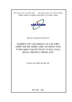 Nghiên cứu mô phỏng và cải tiến thiết kế bó nhiên liệu lò phản ứng vver 1000v 320 sử dụng vi hạt gd2o3 bằng chương trình mvp