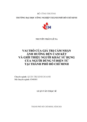 Vai trò của giá trị cảm nhận ảnh hưởng đến cam kết và giới thiệu người khác sử dụng của người dùng ví điện tử tại thành phố hồ chí minh