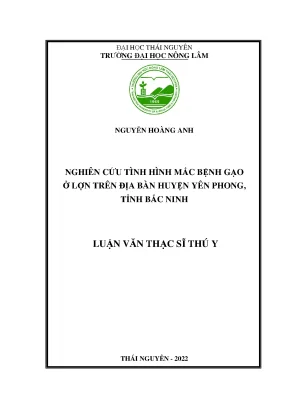 Nghiên cứu tình hình mắc bệnh gạo ở lợn trên địa bàn huyện yên phong tỉnh bắc ninh