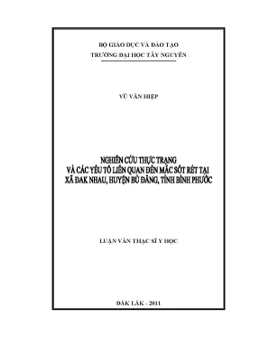 Nghiên cứu thực trạng và các yếu tố liên quan đến mắc sốt rét tại xã đaknhau huyện bù đăng tỉnh bình phước