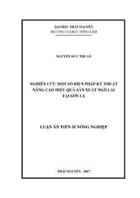 Nghiên cứu một số biện pháp kỹ thuật nâng cao hiệu quả sản xuất ngô lai tại sơn la