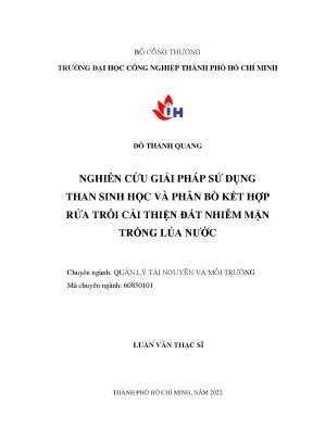Nghiên cứu giải pháp sử dụng than sinh học và phân bò kết hợp rửa trôi cải thiện đất nhiễm mặn trồng lúa nước