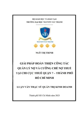 Giài pháp hoàn thiện công tác quản lý nợ và cưỡng chế nợ thuế tại chi cục thuế quận 7 thành phố hồ chí minh