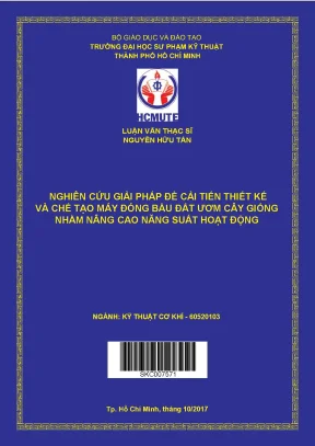 Nghiên cứu giải pháp để cải tiến thiết kế và chế tạo máy đóng bầu đất ươm cây giống nhằm nâng cao năng suất hoạt động