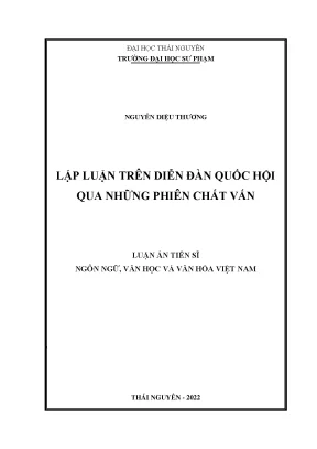 Lập luận trên diễn đàn quốc hội qua những phiên chất vấn