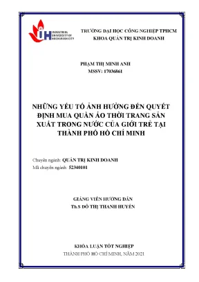 Những yếu tố ảnh hưởng đến quyết định mua quần áo thời trang sản xuất trong nước của giới trẻ tại thành phố hồ chí minh