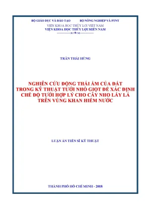 Nghiên cứu động thái ẩm của đất trong kỹ thuật tưới nhỏ giọt để xác định chế độ tưới hợp lý cho cây nho lấy lá trên vùng khan hiếm nước