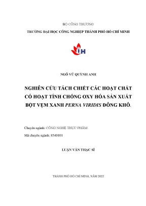 Nghiên cứu tách chiết các hoạt chất có hoạt tính chống oxy hóa sản xuất bột vẹm xanh perna viridis đông khô