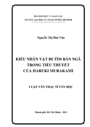Kiểu nhân vật đi tìm bản ngã trong tiểu thuyết của haruki murakami