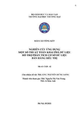 Nghiên cứu ứng dụng một số thuật toán khai phá dữ liệu hỗ trợ phân tích cơ sở dữ liệu bán hàng siêu thị