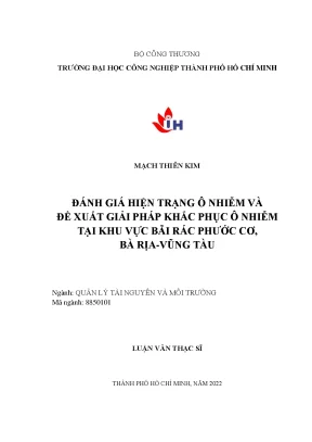 Đánh giá hiện trạng ô nhiễm và đề xuất giải pháp khắc phục ô nhiễm tại khu vực bãi rác phước cơ bà rịa vũng tàu