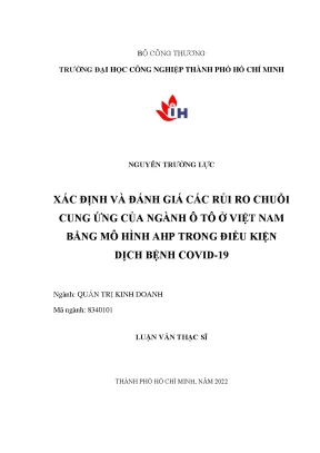 Xác định và đánh giá rủi ro chuỗi cung ứng của ngành ô tô ở việt nam bằng mô hình ahp tr ng điều kiện dịch bệnh covid 19