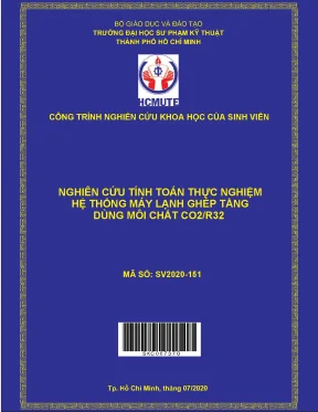 Nghiên cứu tính toán thực nghiệm hệ thống máy lạnh ghép tầng dùng môi chất co2 r32
