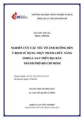 Nghiên cứu các yếu tố ảnh hưởng đến ý định sử dụng thực phẩm chức năng omega 3 6 9 trên địa bàn thành phố hồ chí minh