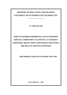 Does customer experience always benefit service companies examining customers epistemic motivation and interaction with the beauty service contexts doctor of philosophy major business ad