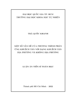 Một số vấn đề của phương trình phản ứng khuếch tán với dạng khuếch tán địa phương và không địa phương