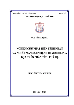 Nghiên cứu phát hiện bệnh nhân và người mang gen hemophilia a dựa trên phân tích phả hệ