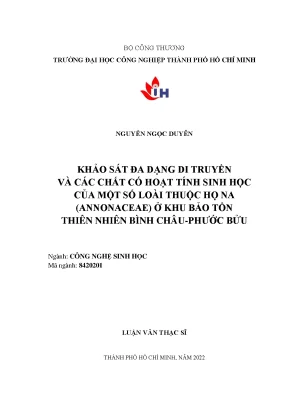 Khảo sát đa dạng di truyền và các chất có hoạt tính sinh học của một số loài thuộc họ na annonaceae ở khu bảo tồn thiên nhiên bình châu phước bửu