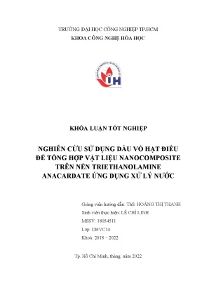 Nghiên cứu sử dụng dầu vỏ hạt điều để tổng hợp vật liệu nanocomposite trên nền triethanolamine anacardate ứng dụng xử lý nước