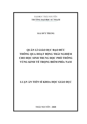 Quản lí giáo dục đạo đức thông qua hoạt động trải nghiệm cho học sinh trung học phổ thông vùng kinh tế trọng điểm phía nam