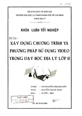 Khóa luận tốt nghiệp địa lý xây dựng chương trình và phương pháp sử dụng video trong dạy học địa lí lớp 11