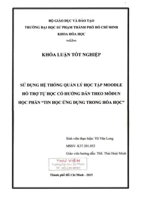 Khóa luận tốt nghiệp hóa học sử dụng hệ thống quản lý học tập moodle hỗ trợ tự học có hướng dẫn theo mô đun học phần tin học ứng dụng trong hóa học