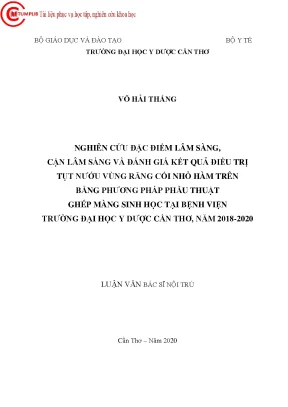 Nghiên cứu đặc điểm lâm sàng cận lâm sàng và đánh giá kết quả điều trị tụt nướu vùng răng cối nhỏ hàm trên bằng phương pháp phẫu thuật ghép màng sinh học tại bệnh viện trường đại học y