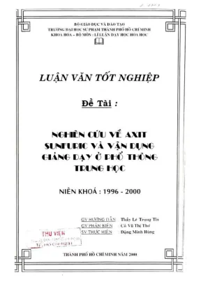 Khóa luận tốt nghiệp lý luận và phương pháp dạy học hóa học nghiên cứu về axit sunfuric và vận dụng giảng dạy ở phổ thông trung học