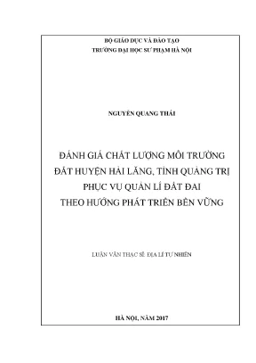 Đánh giá chất lượng môi trường đất huyện hải lăng tỉnh quảng trị phục vụ quản lý đất đai theo hướng phát triển bền vững
