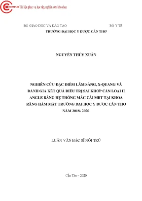 Nghiên cứu đặc điểm lâm sàng x quang và đánh giá kết quả điều trị sai khớp cắn loại ii angle bằng hệ thống mắc cài mbt tại khoa răng hàm mặt trường đại học y dược cần thơ năm 2018 2020
