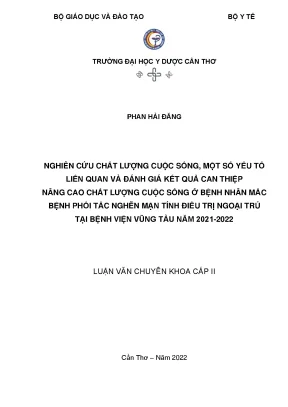Nghiên cứu chất lượng cuộc sống một số yếu tố liên quan và đánh giá kết quả can thiệp nâng cao chất lượng cuộc sống ở bệnh nhân mắc bệnh phổi tắc nghẽn mạn tính điều trị ngoại trú tại