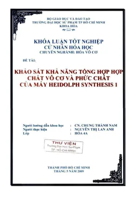 Khóa luận tốt nghiệp hóa học khảo sát khả năng tổng hợp hợp chất vô cơ và phức chất của máy heidolph synthesis 1