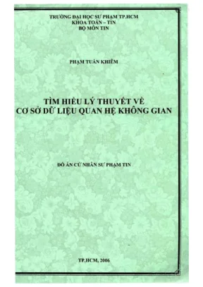 Khóa luận tốt nghiệp toán tin tìm hiểu lý thuyết về cơ sở dữ liệu quan hệ không gian