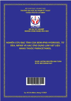 Nghiên cứu đặc tính của semi ipns hydrogel từ dea nipam và aac ứng dụng làm vật liệu mang thuốc paracetamol