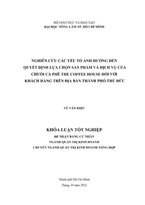 Khóa luận tốt nghiệp quản trị kinh doanh nghiên cứu các yếu tố ảnh hưởng đến quyết định lựa chọn sản phẩm và dịch vụ của chuỗi cà phê the coffee house đối với khách hàng trên địa bàn thành phố thủ đức