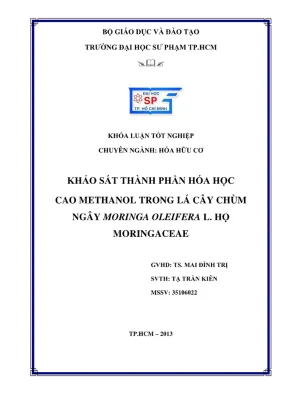 Khóa luận tốt nghiệp hóa học khảo sát thành phần hóa học cao methanol trong lá cây chùm ngây moringa oleifera l họ moringaceae