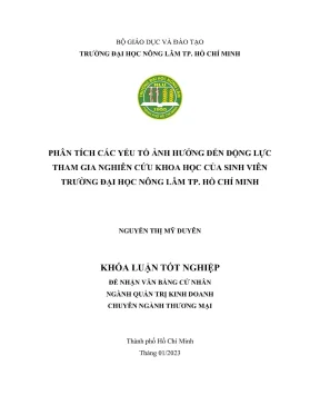 Khóa luận tốt nghiệp quản trị kinh doanh phân tích các yếu tố ảnh hưởng đến động lực tham gia nghiên cứu khoa học của sinh viên trường đại học nông lâm tp hồ chí minh