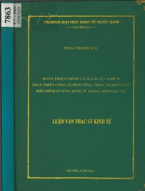 Hoàn thiện chính sách khuyến khích phát triển công nghiệp nông thôn nghiên cứu điển hình ở vùng kinh tế trọng điểm bắc bộ
