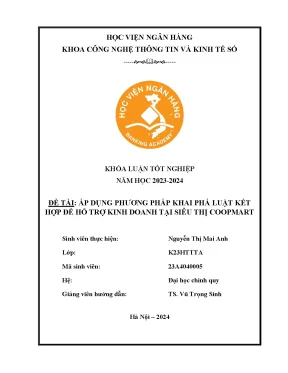 Khóa luận tốt nghiệp công nghệ thông tin áp dụng phương pháp khai phá luật kết hợp để hỗ trợ kinh doanh tại siêu thị coopmart