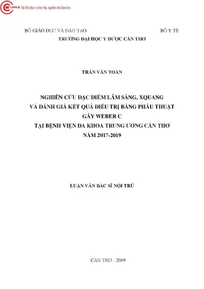 Nghiên cứu đặc điểm lâm sàng x quang và đánh giá kết quả điều trị bằng phẫu thuật gãy weber c tại bệnh viện đa khoa trung ương cần thơ năm 2017 2019