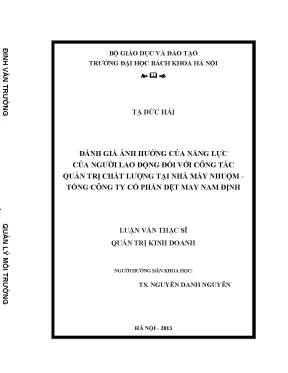Đánh giá ảnh hưởng của năng lực của người lao động đối với công tác quản trị chất lượng tại nhà máy nhuộm tổng công ty cổ phần dệt may nam định