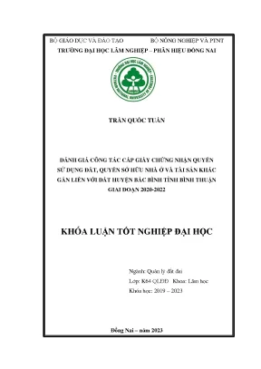 Đánh giá công tác cấp giấy chứng nhận quyền sử dụng đất quyền sở hữu nhà ở và tài sản gắn liền với đất trên địa bàn huyện bắc bình tỉnh bình thuận giai đoạn 2020 2022