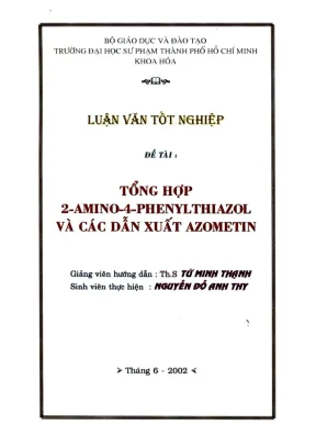 Khóa luận tốt nghiệp hóa học tổng hợp 2 amino 4 phenylthiazol và các dẫn xuất azometin