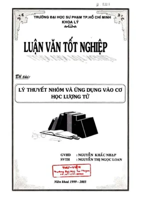 Khóa luận tốt nghiệp vật lý lý thuyết nhóm và ứng dụng vào cơ học lượng tử
