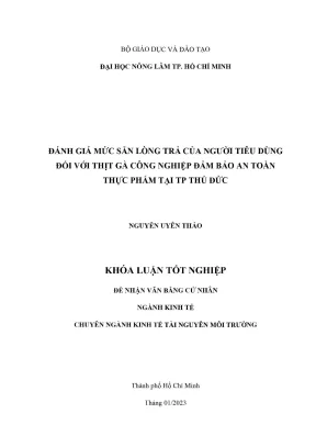 Khóa luận tốt nghiệp kinh tế tài nguyên môi trường đánh giá mức sẵn lòng trả của người tiêu dùng đối với thịt gà công nghiệp đảm bảo an toàn thực phẩm tại tp thủ đức