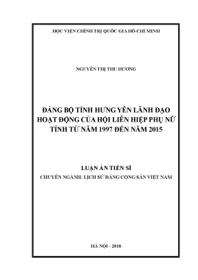 Đảng bộ tỉnh hưng yên lãnh đạo hoạt động của hội liên hiệp phụ nữ tỉnh từ năm 1997 đến năm 2015