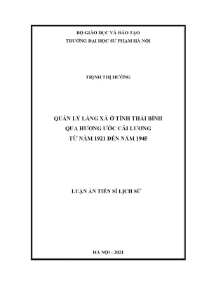 Quản lý làng xã ở tỉnh thái bình qua hương ước cải lương từ năm 1921 đến năm 1945