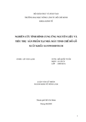 Khóa luận tốt nghiệp kinh tế nông lâm nghiên cứu tình hình cung ứng nguyên liệu và tiêu thụ sản phẩm tại nhà máy tinh chế đồ gỗ xuất khẩu saviwoodtech