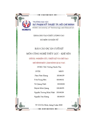 Báo cáo dự án cuối kỳ môn công nghệ thủy lực khí nén đề tài nghiên cứu thiết kế và chế tạo mô hình máy làm bánh quai vạc